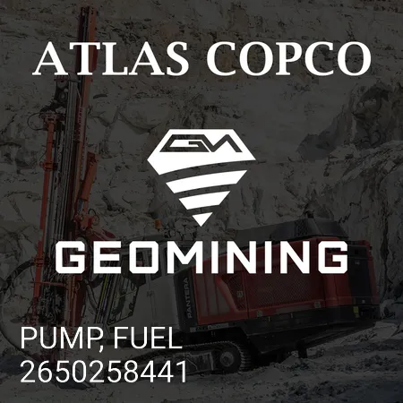 2650258441 НАСОС, ТОПЛИВНЫЙ Atlas Copco / Epiroc