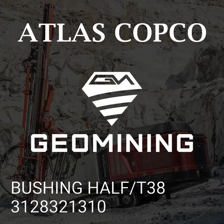 3128321310 ВТУЛКА ПОЛОВИНА/T38 Atlas Copco / Epiroc