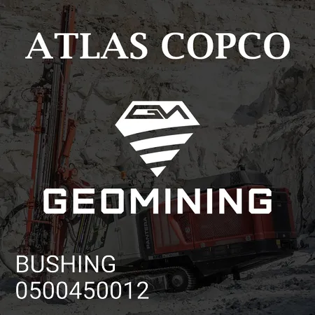 0500450012 ВТУЛКА Atlas Copco / Epiroc